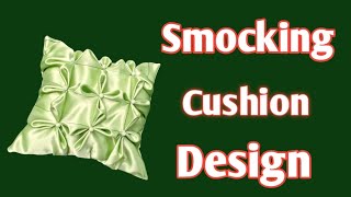 Cushion cover design cutting and stitching  Smocked Cushion design  Diy Cushion [upl. by Hcurab]