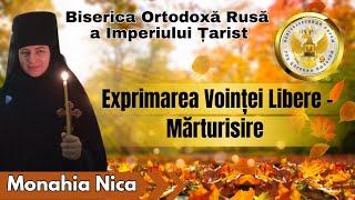 Exprimarea voinței libere Monahia Nika [upl. by Toomin509]