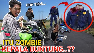 Penampakan ZOMBIE KEP4LA BUNTUNG CEGAT KITA DIJALAN Saputra Sampe J4tuh  Mikael TubeHD [upl. by Yddeg366]