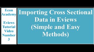 Eviews  how to import cross sectional data into eviews [upl. by Nalac]