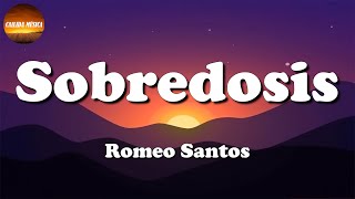 🎶 Romeo Santos  Sobredosis Letra\Lyric [upl. by Adyeren]