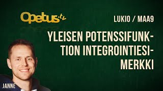 Yleisen potenssifunktion integrointiesimerkki [upl. by Rivers]