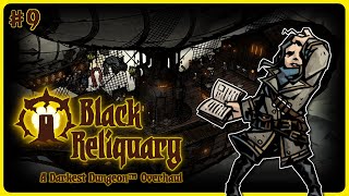 First Time Philomath and Thrall  Black Reliquary Early Access Part 9 Darkest Dungeon [upl. by Mansoor]