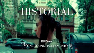 BRISAA POLTAMENTO ONE SOUND  Historial Official Video [upl. by Assirak]