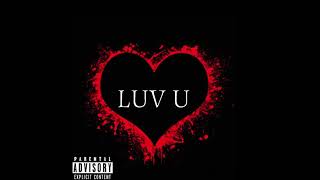 EL GWUAPPO FT DRIPPY  LUV U [upl. by Dinny]