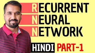 Recurrent Neural Network RNN Part1 Explained in Hindi [upl. by Leal515]