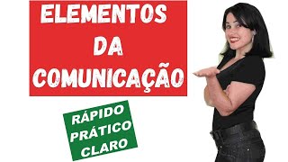 ELEMENTOS DA COMUNICAÇÃO [upl. by Gerstein901]