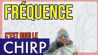 Comment régler votre Fréquence Sondeur avec le CHIRP [upl. by Enelyam]