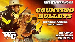 Counting Bullets  Full Action Western Movie  Free HD Cowboy 2021 Film  WesternCentral [upl. by Yrek818]