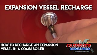 How to recharge an expansion vessel in a combi boiler [upl. by Aihsenot234]