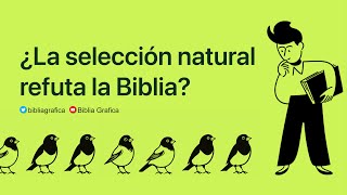 Evolución vs Dios ¿La selección natural refuta la Biblia [upl. by Dira871]