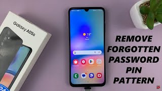 How To Remove Forgotten Password PIN Or Pattern On Samsung Galaxy A05s [upl. by Trutko81]