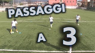 PASSAGGI E STOP A 3 CALCIATORI [upl. by Nogem]