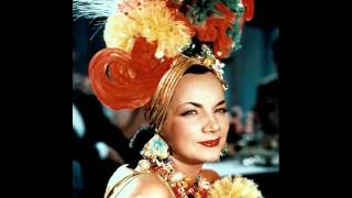 Carmen Miranda Chica Chica Boom Chic [upl. by Flannery]