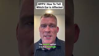 BPPV How To Tell Which Ear Is Affected [upl. by Gninnahc734]