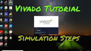 xilinx vivado Tutorial 1  how to use Xilinx Vivado simulation 20182  Part1 [upl. by Tomasine]