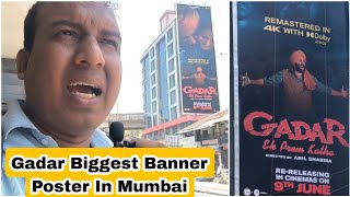 Gadar Ek Prem Katha Movie Biggest Ever Banner Poster Spotted In Mumbai Sunny Deol Craze Begins [upl. by Ahsotal]