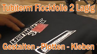 Tubiterm Flock Folie Plotten Entgittern 2 Lagig kleben [upl. by Yrollam]