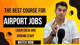 The best course for Airport jobs  Which degree is best for aviation  which course is good for crew [upl. by Lilac6]