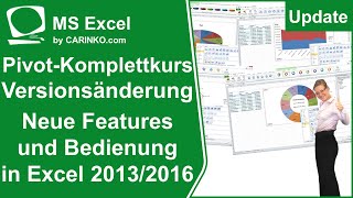 MS Excel PivotKomplettkurs Versionsänderung Neue Features in Versionen 2013 und 2016  carinkocom [upl. by Mok]