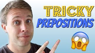 Common Grammar Problems  Tricky Prepositions [upl. by Icam287]