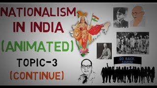 NATIONALISM IN INDIA  PART7 of 10 [upl. by Harak]