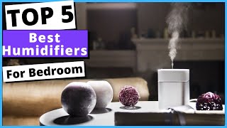 ✅ Best Humidifier for Bedroom 2022 [upl. by Lirva6]