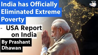 India has Officially Eliminated Extreme Poverty  USA Report on India  Prashant Dhawan [upl. by Fonzie]