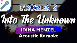 Frozen 2  Into The Unknown  Karaoke Instrumental Acoustic Idina Menzel amp Aurora [upl. by Nickie]