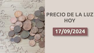 💰📈 Precio de la luz HOY 17092024 hora a hora en la Península Baleares y Canarias [upl. by Llessur839]