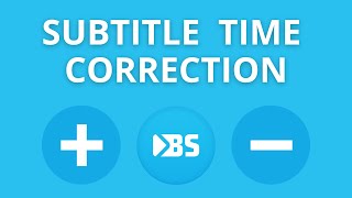 Subtitle Time Correction BS Player [upl. by Clardy]