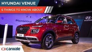 Hyundai Venue  6 Things To Know About This Compact SUV  CarWale [upl. by Topliffe]