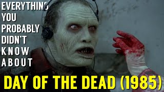 Everything You Probably Didnt Know About Day of the Dead 1985 [upl. by Alphonsine112]