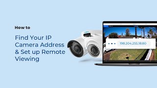 How to Find the IP Camera Address amp Set up Port Forwarding for Remote Viewing via Web Browser [upl. by Naesed]