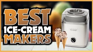 🍦 Best Ice Cream Makers  Top 5 Ice Cream Makers 2024 🍨 [upl. by Enelhtak]