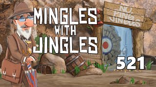 Mingles with Jingles Episode 521 [upl. by Jermaine569]