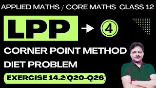 Linear Programming Part 4  LPP  Ex 142Q20Q26  Applied Maths Class 12  Gaur Classes [upl. by Solorac]