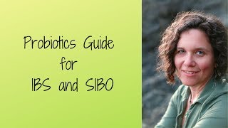 Probiotic Guide for IBS and SIBO Choose the Right Probiotic [upl. by Diva]