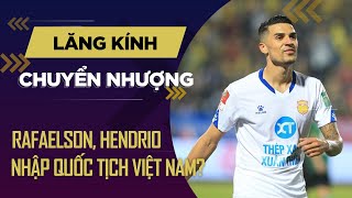 Mức lương khủng mà Nam Định trả cho Hendrio Rafelson và kế hoạch nhập quốc tịch Việt Nam [upl. by Atihcnoc]