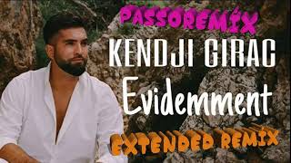 PASSOREMIX Kendji Girac Evidemment EXTENDED REMIX FINAL [upl. by Namyl25]