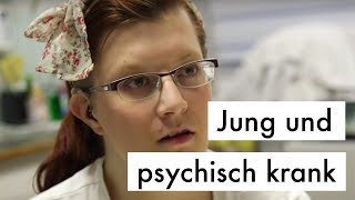 Jung und psychisch krank Doku Was ist los mit dir Deutschland [upl. by Yecnay]