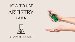 How To Use The Artistry Labs™ Retexturizing System [upl. by Eiramanit]