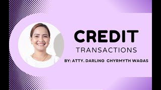 Credit Transactions Loans [upl. by Aliekat575]