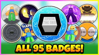 How to get ALL 95 BADGES in SLAP BATTLES Updated July 2024 ROBLOX [upl. by Evangelia]