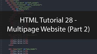 HTML Tutorial 28  Multipage Website Part 2 [upl. by Dinsdale]