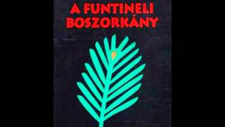 wass albert a funtineli boszorkany 11 [upl. by Letch]