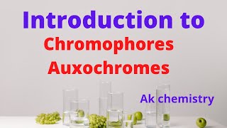 Lecture 05  Introduction to Chromophores and Auxochromes [upl. by Sitof]