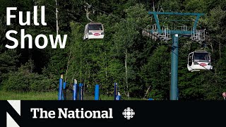 CBC News The National  Gondola accident Firefighter death Imran Khan [upl. by Odnavres937]