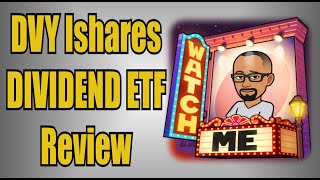 DVY iShares Select Dividend ETF  High Yield and Growth  DVY ETF Review [upl. by Outhe614]