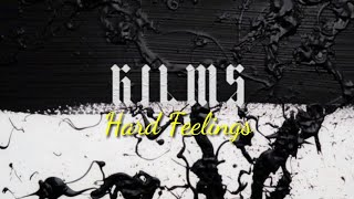 Kilms  Hard Feelings  lirik dan terjemahan [upl. by Sirraf]